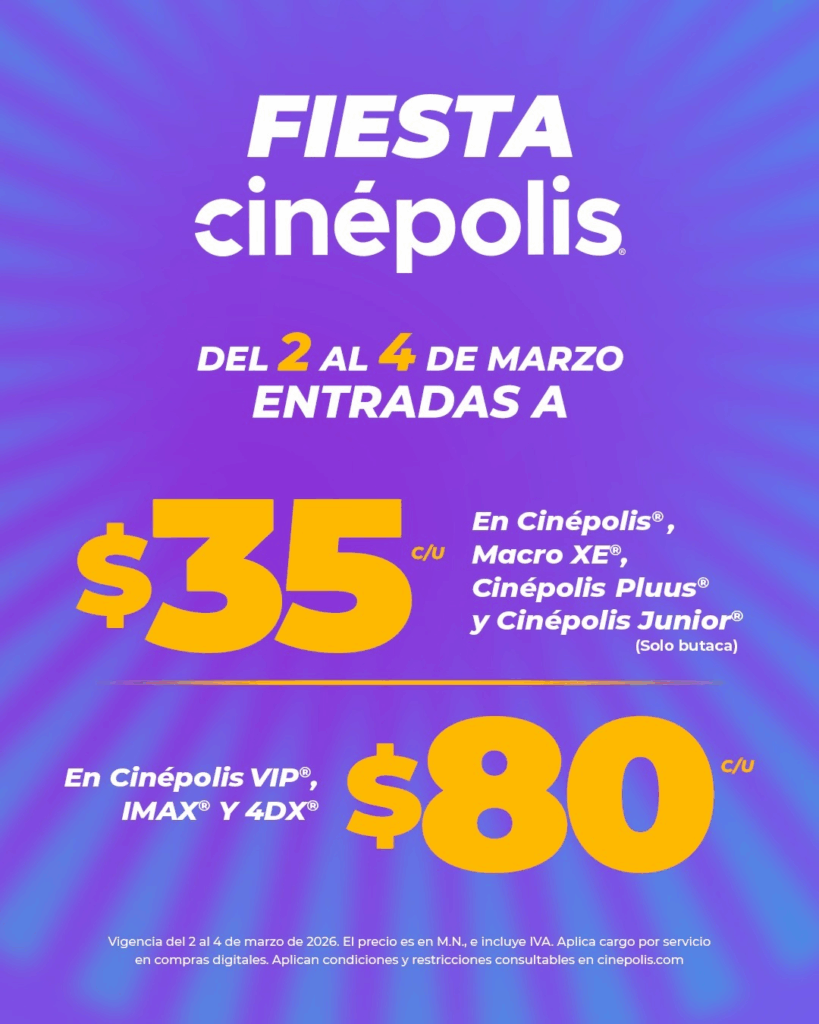 Fiesta Cinépolis 2026