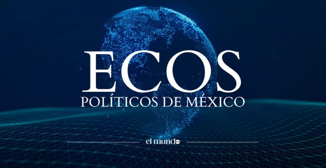Ecos políticos de México (07 de agosto del 2025)